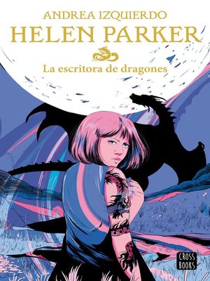 cover image of Helen Parker 2. La escritora de dragones